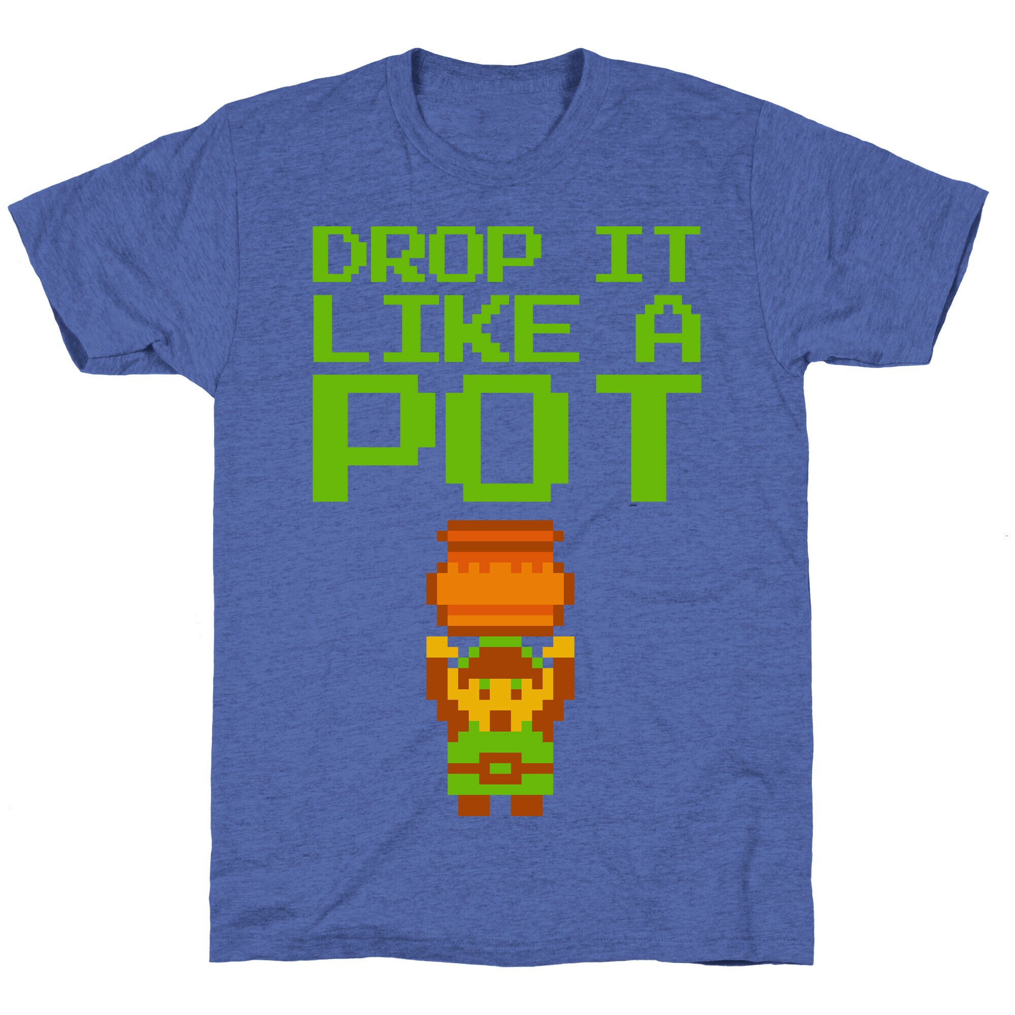 Drop It Like A Pot Unisex Triblend Tee
